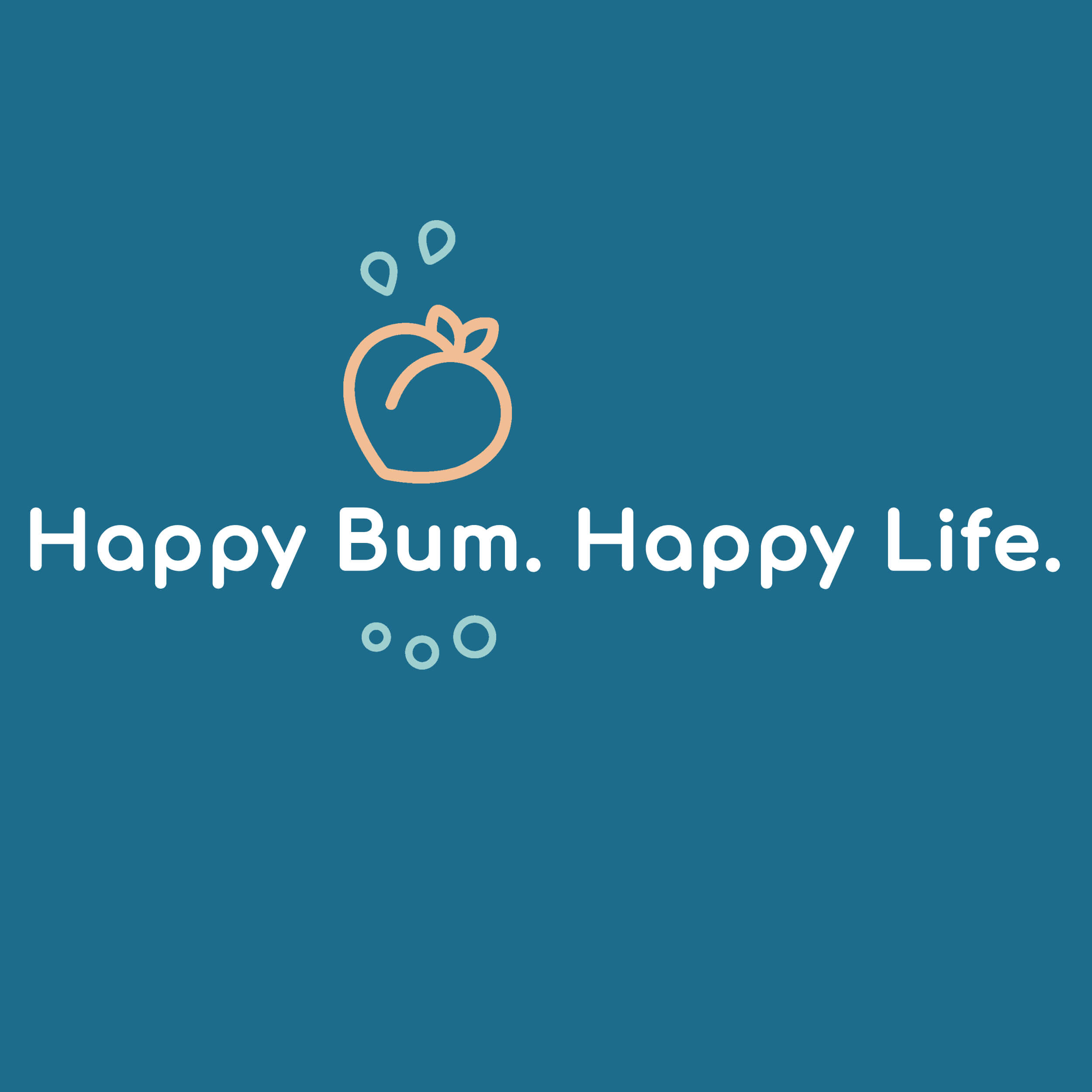 Happy Bum Happy Life
